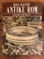 Das ganze Antike Rom Gestern und heute, Bildband im Großformat, Casa Editrice Bo
