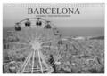 Barcelona Schwarz / Weiß Impressionen (Tischkalender 2024 DIN A5 quer),...