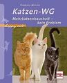 Katzen-WG: Mehrkatzenhaushalt - kein Problem (Happy... | Buch | Zustand sehr gut