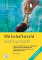 Wirtschaftsrecht leicht gemacht | Robin Melchior | Deutsch | Taschenbuch | 2014