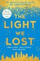 The Light We Lost,Jill Santopolo- 9780008224608