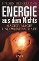 Energie aus dem Nichts: Macht, Magie und Wissenscha... | Buch | Zustand sehr gut