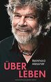 Über Leben von Messner, Reinhold | Buch | Zustand sehr gut