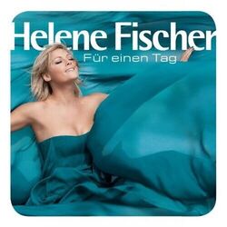Für einen Tag von Helene Fischer | CD | Zustand Sehr gut
