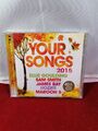 Various Artists : Your Songs 2015  2 CD Album 