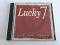 Lucky 7 - One Way Track / CD