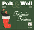 Gerhard Polt & Well Kinder - Fröhliche Frohheit | CD