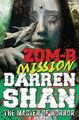 ZOM-B Mission,Darren Shan- 9780857077783