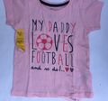 Baby Mädchen rosa farbiges kurzärmeliges T-Shirt mit My Daddy Loves Fußball