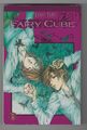 Fairy Cube Band 3 Manga (Kaori Yuki) deutsch ++