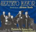 Sexteto Mayor Trottoirs de Buenos Aires (1995, digi, feat. Adriana Varela)  [CD]
