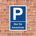 Parkplatz-Schild Nur für Anwohner - in 4 Größen - S00240-270