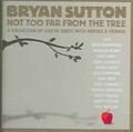 Nicht zu weit vom Baum entfernt von Bryan Sutton