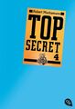 Robert Muchamore ~ Top Secret 4 - Der Auftrag (Top Secret (Ser ... 9783570304518