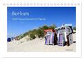 Borkum - Ostfriesische Insel mit Charme (Tischkalender 2025 DIN A5 quer),...