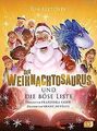 Der Weihnachtosaurus und die böse Liste: Band 3 des... | Buch | Zustand sehr gut