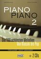 Piano Piano 2 (mit 2 CDs) - leicht arrangiert: Die 100 schönsten Melodien von Kl