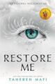 Restore Me | Tahereh Mafi | 2018 | englisch