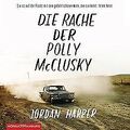 Die Rache der Polly McClusky: 2 CDs von Harper, Jordan | Buch | Zustand gut