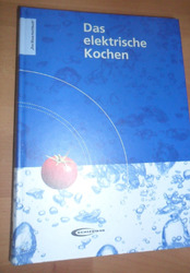 Das elektrische Kochen - Das Blaue Kochbuch -Schleswag von 1996 -