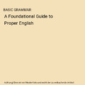 BASIC GRAMMAR: A Foundational Guide to Proper English, Julie Pecuch