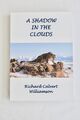 Ein Schatten in den Wolken: Auf der Suche nach dem Schneeleoparden in Afghanistan von Richard...