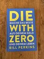 Die with zero | Bill Perkins | 2024 | deutsch