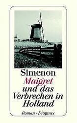 Maigret und das Verbrechen in Holland von Simenon, Georges | Buch | Zustand gut*** So macht sparen Spaß! Bis zu -70% ggü. Neupreis ***