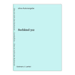 Suchkind 312