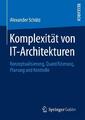 Komplexität von IT-Architekturen | Buch | 9783658182250