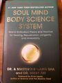 Soul Mind Body Science System. Buch neuwertig. Englisch 