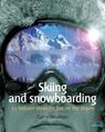 Skifahren und Snowboarden: 52 brillante Ideen für Pistenspaß, Cathy Struthe