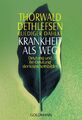 Krankheit als Weg - Dethlefsen & Dahlke, Ratgeber, Grün, Taschenbuch