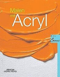Malen mit Acryl | Buch | Zustand sehr gutGeld sparen & nachhaltig shoppen!
