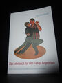 Das Lehrbuch für den Tango Argentino Band 1 Egon Wenderoth