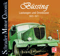 Büssing - Lastwagen und Omnibusse: 1903-1971 von Wolfgang H. Gebhardt