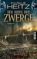 Der Krieg der Zwerge: Roman von Heitz, Markus | Buch | Zustand gut