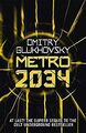 Metro 2034 von Glukhovsky, Dmitry | Buch | Zustand sehr gut