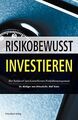 Risikobewusst Investieren: Der Schlüssel zum kontrollier... | Buch | Zustand gut