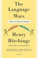Language Wars A History of Proper English Henry Hitchings Taschenbuch Paperback