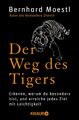 Bernhard Moestl Der Weg des Tigers