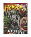 Horror Malbuch: Monster, Zombies und Alpträume - Gruseliges Halloween Malbuch f