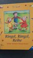 Ringel, Ringel, Reihe: Meine liebsten Kinderlieder ... | Buch | Zustand sehr gut