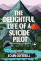 Das entzückende Leben eines Selbstmordpiloten von Colin Cotterill (englisch) Hardcover Bo