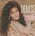 Denise Liebe ist viel mehr als ein Wort * Ein kleiner Sieg 7" Teldec 1987