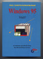 Das Einsteigerseminar - Windows 95 - Bernd Zoller