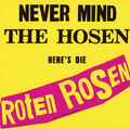 Die Roten Rosen - Never Mind The Hosen Here's Die Roten Rosen | CD