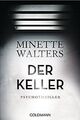 Der Keller: Psychothriller von Walters, Minette | Buch | Zustand gut