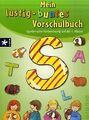 Mein lustig-buntes Vorschulbuch: Spielerische Vorbereitu... | Buch | Zustand gut