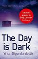 The Day is Dark: Thora Gudmundsdottir Book 4 by Sigurdardottir, Yrsa 144470009X